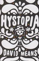 Hystopia by David Means